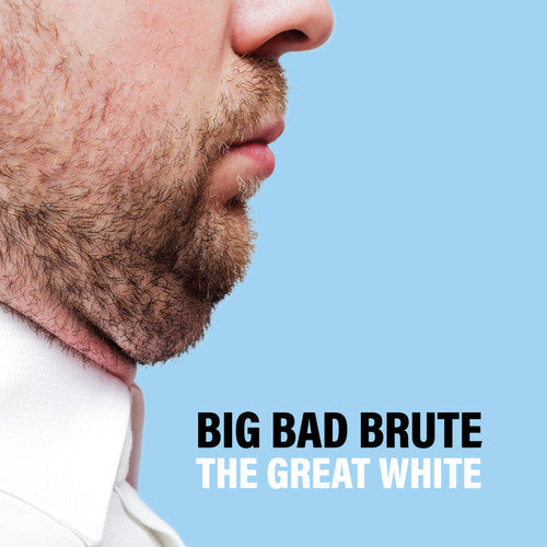Big Bad Brute - The Great White [CD]
