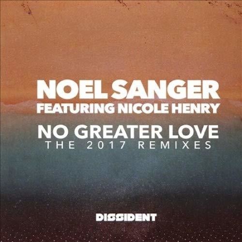 Noel Sanger - No Greater Love (The 2017 Remixes) [CD]