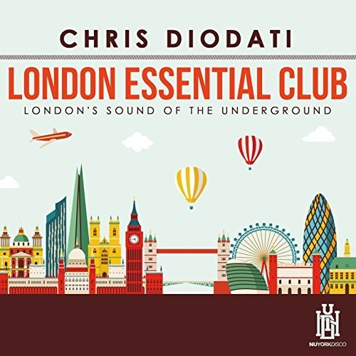Chris Diodati - London Essential Club - London's Sound Of The Underground [CD]