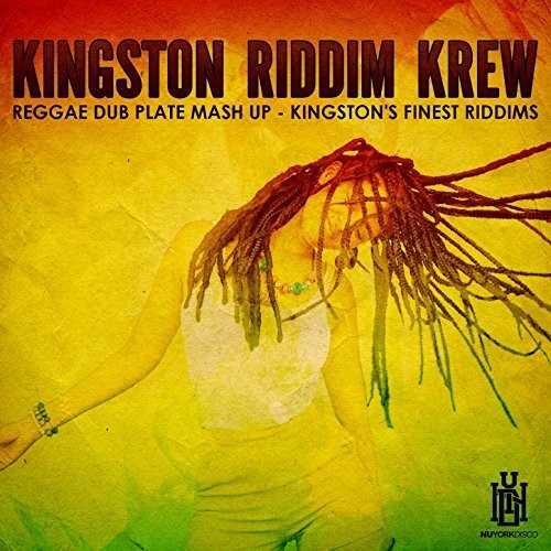 Kingston Riddim Krew - Reggae Dub Plate Mash Up - Kingston's Finest Riddims [CD]