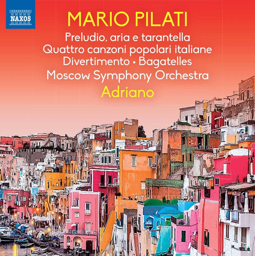 Pilati / Moscow Symphony Orchestra / Adriano - Preludio Aria E Tarantella [CD]