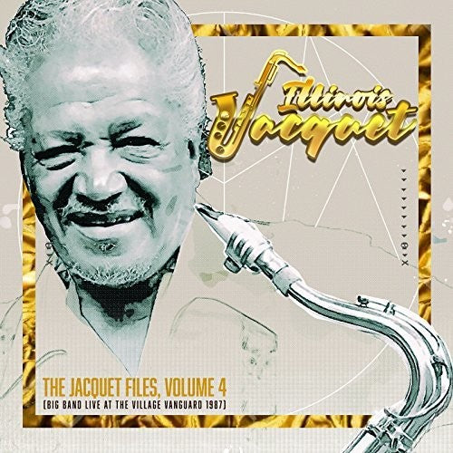 Illinois Jacquet - Jacquet Files Volume 4 [CD]