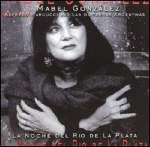 Mabel Gonzalez - La Noche Del Rio de la Plata [CD]