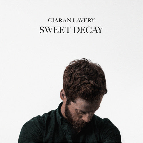 Ciaran Lavery - Sweet Decay [Digipak]