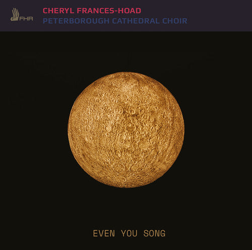 Peterborough Cathedral Choir - Even You Song [CD]