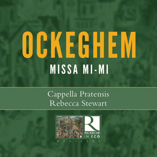 Ockeghem / Stewart / Bull - Missa Mi-Mi [CD]