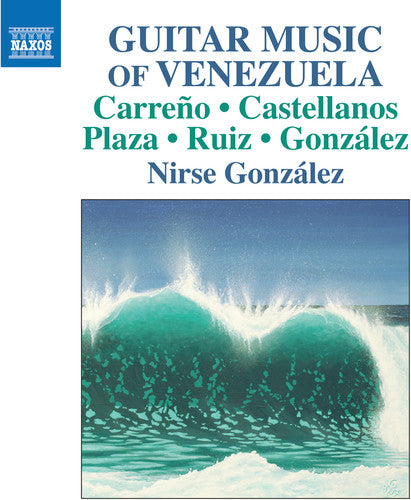 Carreno / Gonzalez - Guitar Music of Venezuela [CD]