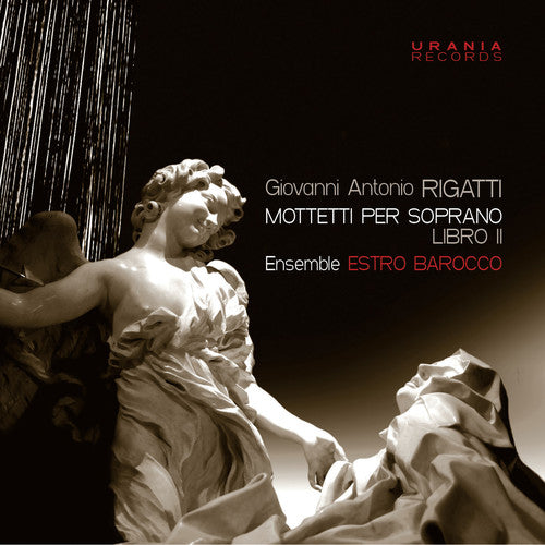 Rigatti / Roggero / Pregliasco - Mottetti a Voce Sola Per Soprano [CD]