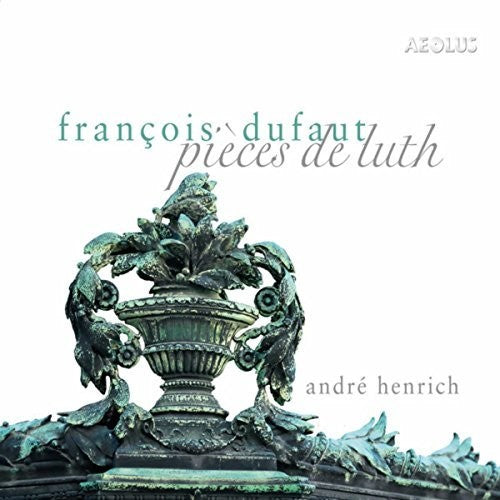 Dufaut / Henrich - Pieces de Luth [CD]