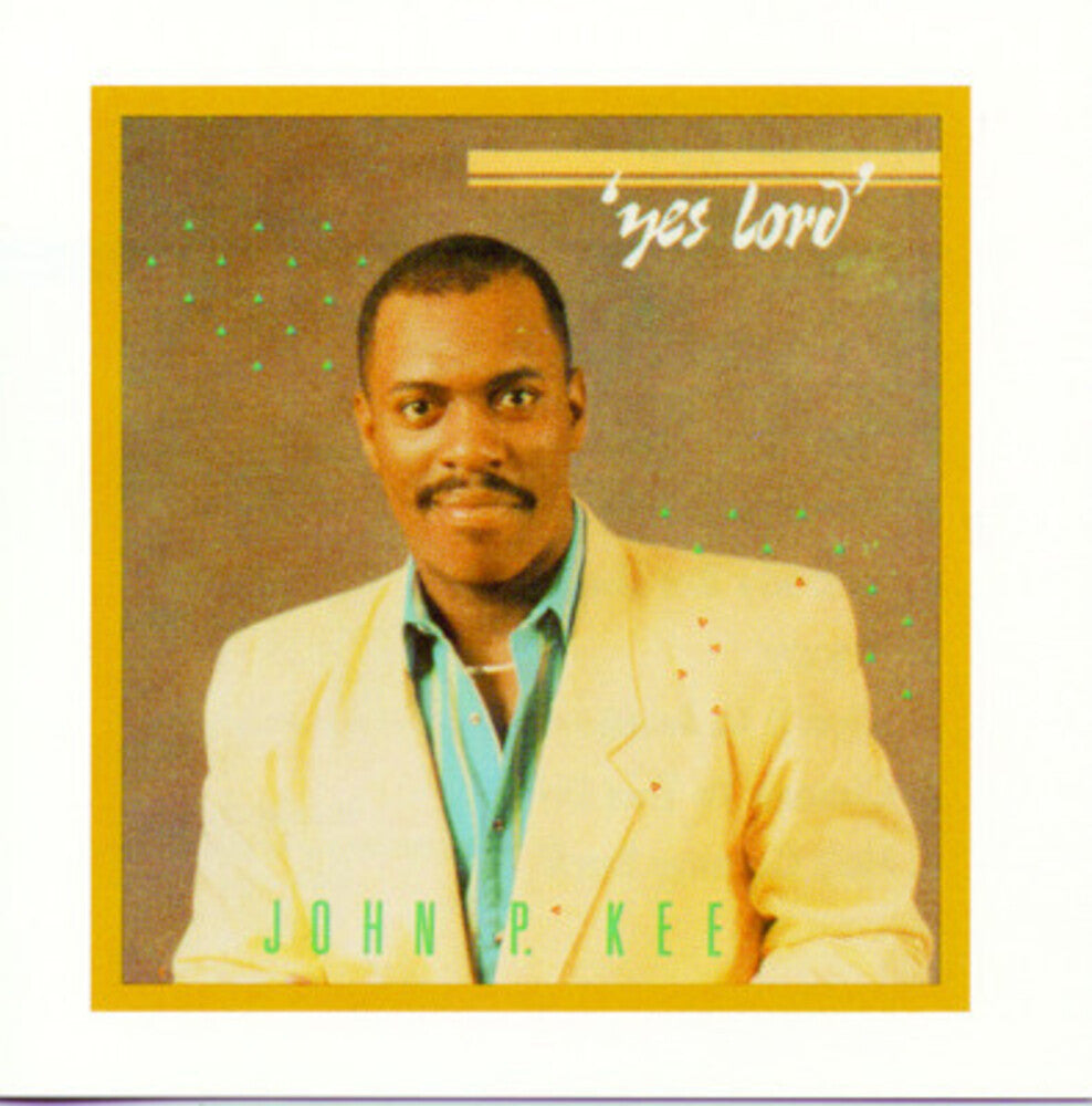 John P. Kee - Yes Lord [CD]