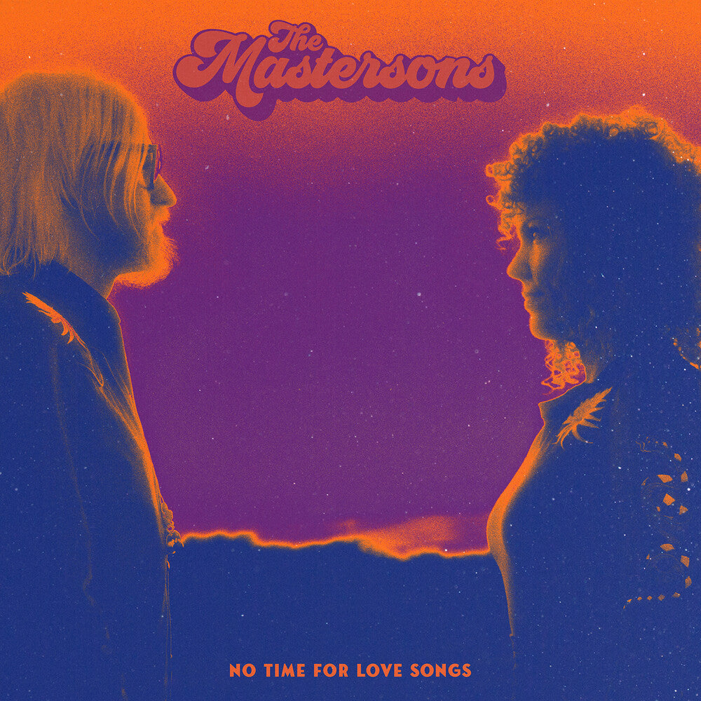 The Mastersons - No Time For Love Songs [LP] Vinyl Record