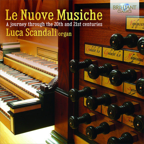 Luca Scandali - Journey Through the 20th & 21st Centuries [CD]