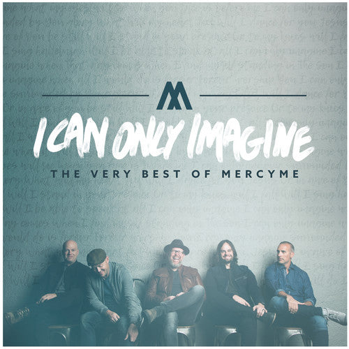 MercyMe - I Can Only Imagine - The Very Best Of Mercyme [CD]