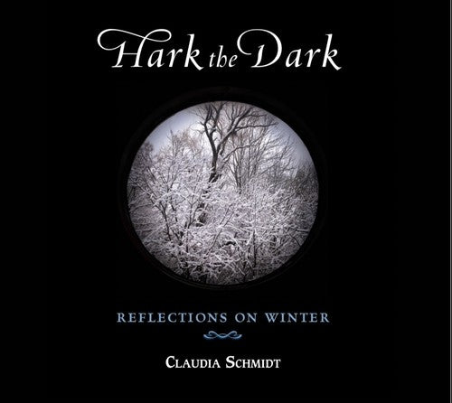 Claudia Schmidt - Hark the Dark [CD]