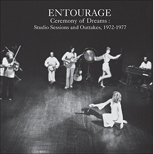 Entourage - Ceremony of Dreams: Studio Sessions & Outtakes [CD]