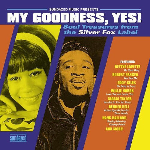 My Goodness, Yes! Soul Treasures From Silver / Var - My Goodness, Yes! Soul Treasures From Silver / Var - Vinyl Record