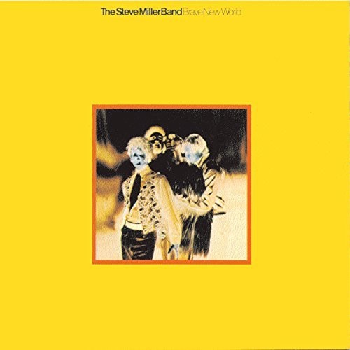Steve Miller - Brave New World [Reissue] Vinyl Record
