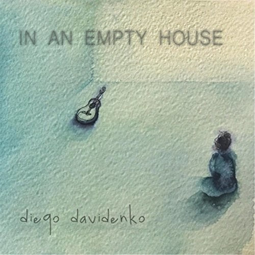 Diego Davidenko - In An Empty House [CD]