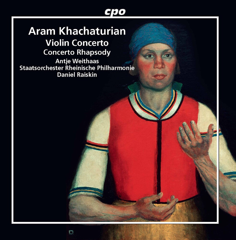 Khachaturian / Weithaas / Raiskin - Violin Concerto / Concerto Rhap [CD]