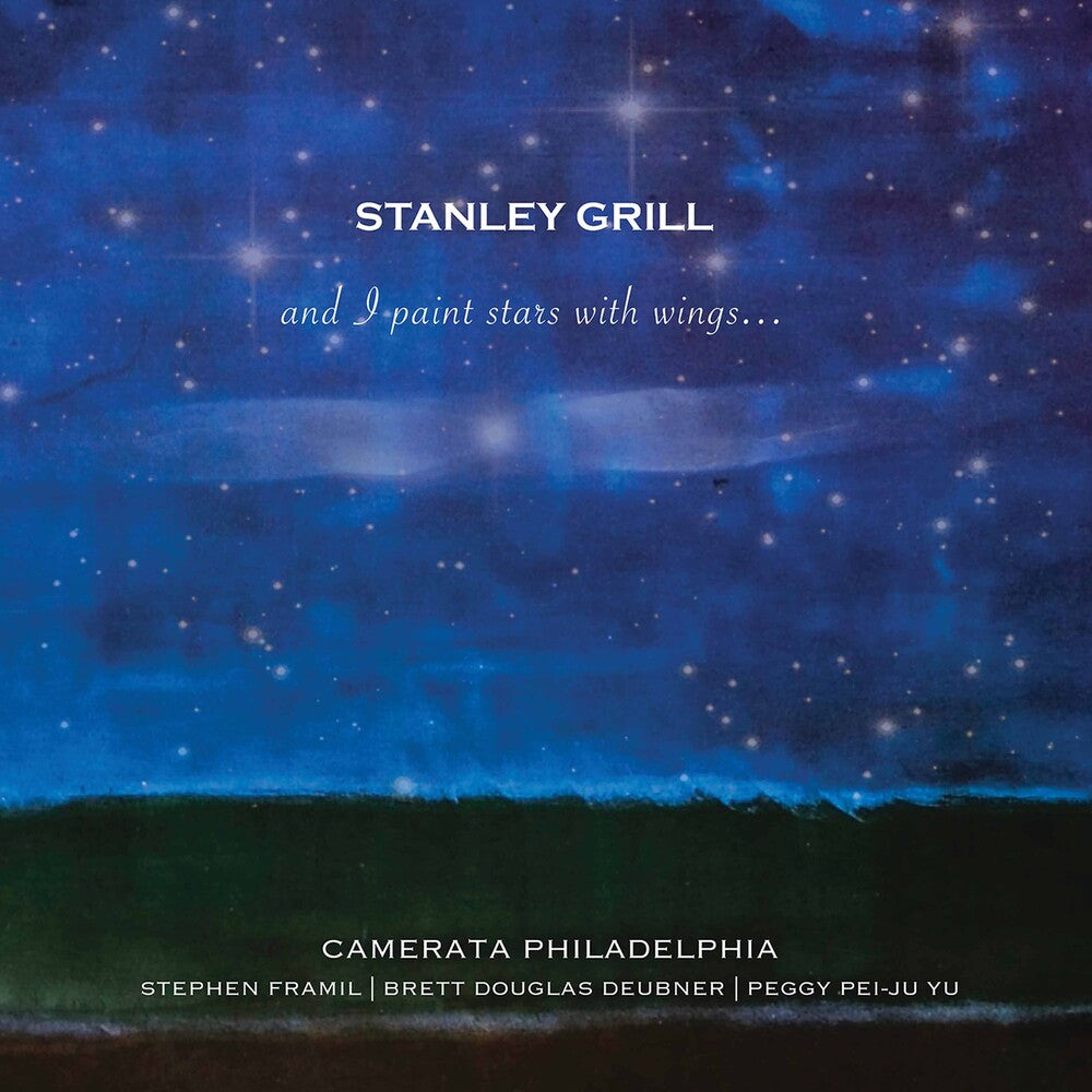 Grill / Camerata Philadelphia / Yu - & I Paint Stars with Wings [CD]