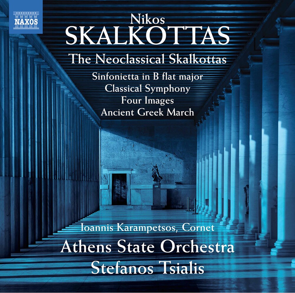 Skalkottas / Tsialis / Karampetsos - Neoclassical Skalkottas [CD]
