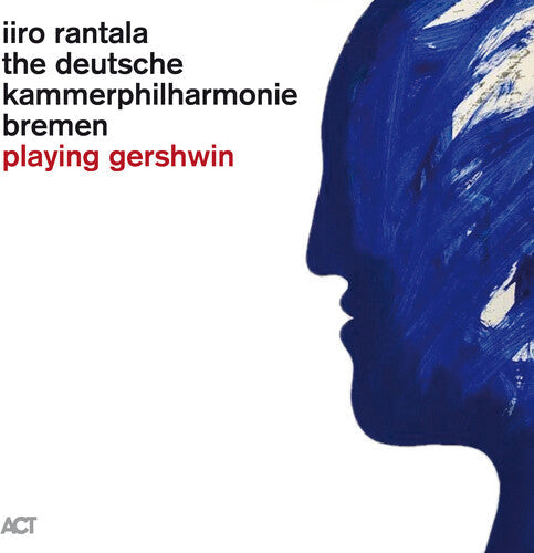 Rantala,iiro / Deutsche Kammerphilharmonie Bremen - Playing Gershwin - Vinyl Record