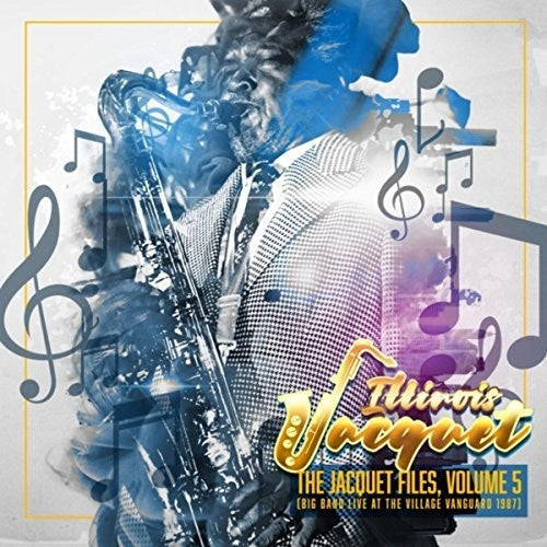 Illinois Jacquet - The Jacquet Files, Volume 5 [CD]