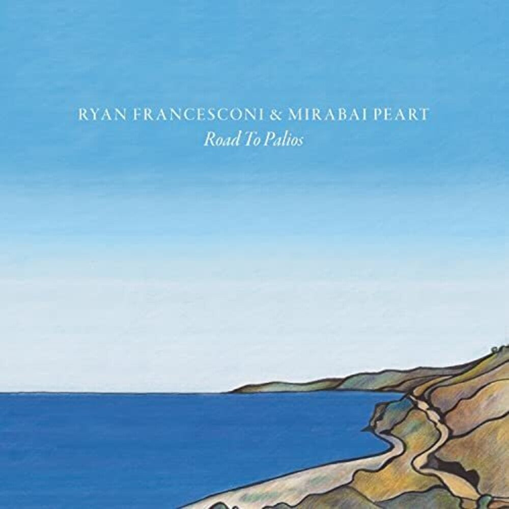 Ryan Francesconi & Mirabai Peart - Road To Palios [CD]
