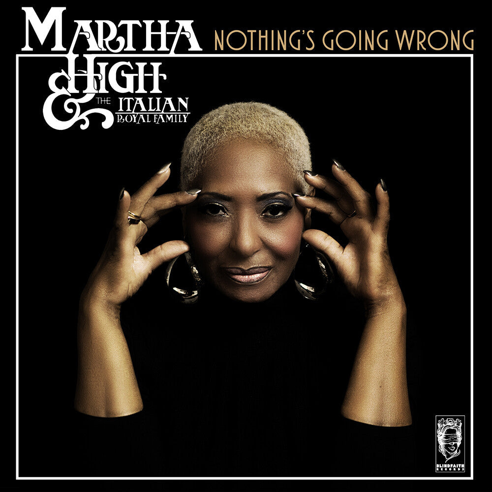 Martha High / Italian Royal Family - Nothing's Going Wrong [CD]