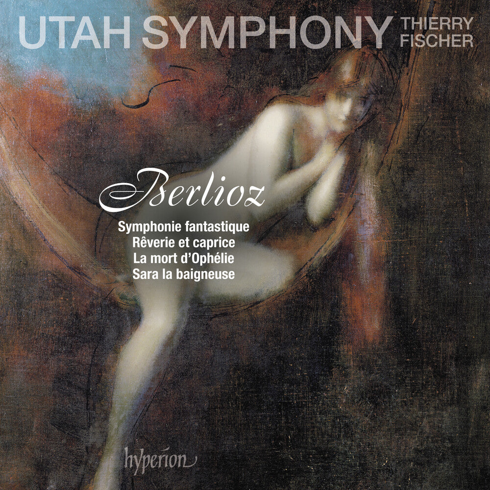 Utah Symphony / Thierry Fischer - Berlioz: Symphonie fantastique [CD]