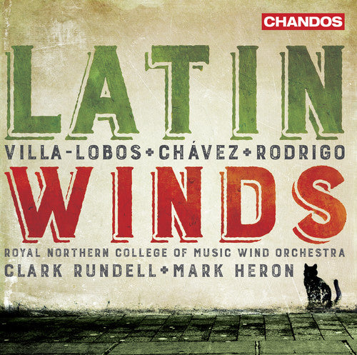 Lobos / Royal Northern College Of Music Wind Orch - Latin Winds [CD]