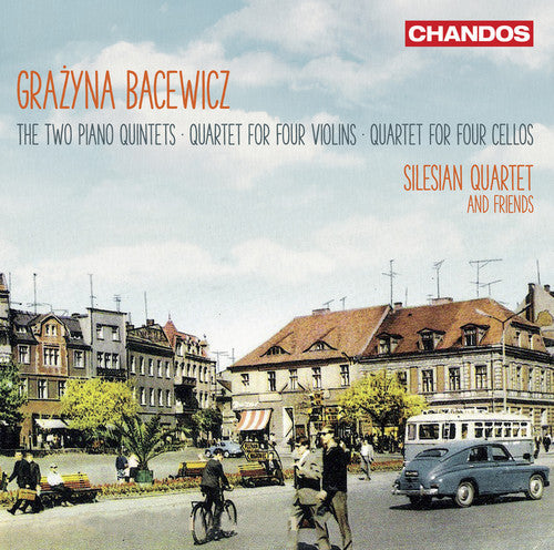 Bacewicz - Two Piano Quintets / Quartet For Four Violins - Music CD