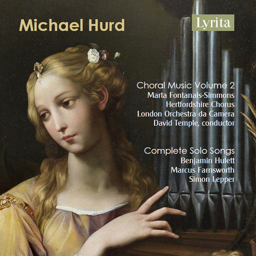 Hurd - Choral Music 2 / Complete Solo Songs [CD]