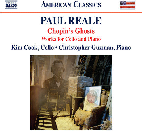 Reale / Cook / Guzman - Chopin's Ghosts / Works for Cello & Piano [CD]
