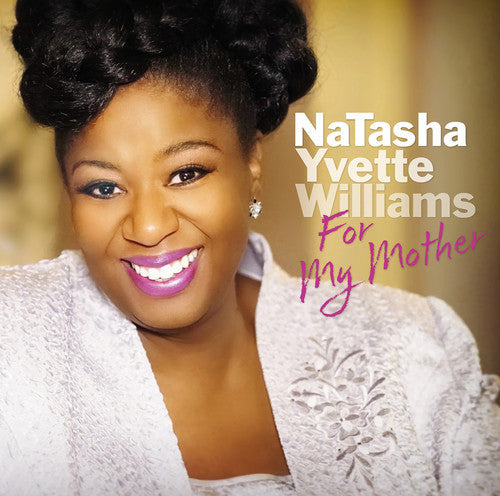 NaTasha Yvette Williams - For My Mother [CD]