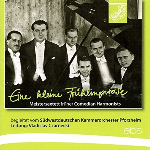 Meistersextett Fruher Comedian Harmonists - Eine Kleine Fruhlingsreise [CD]