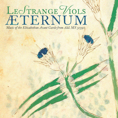 Berchem / Lestrange Viols - Aeternum / Music of the Elizabethan [CD]