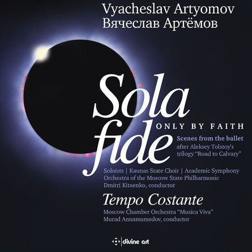 Artyomov / Polianskaya / Lanskoi - Sola Fide / Tempo Costante [CD]