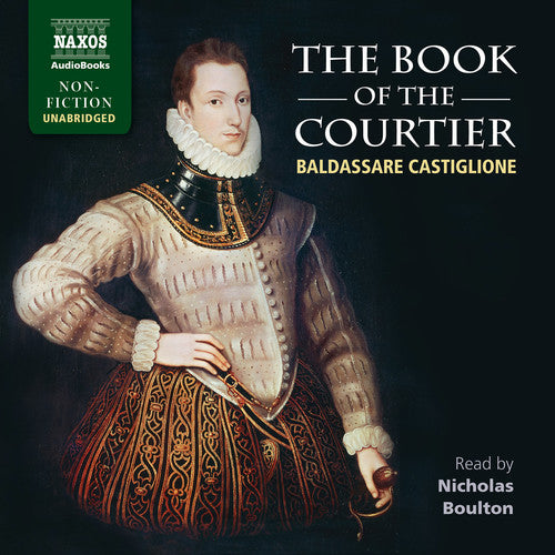 Baldassare Castiglione - Book of the Courtier [CD]
