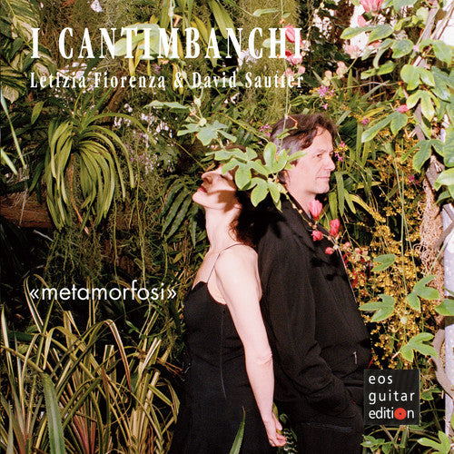 Mauro Giuliani - I Cantimbanchi / Metamorfosi [CD]