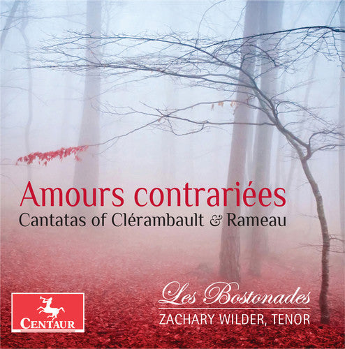 Rameau / Wilder - Amours Contrairiees / Cantatas of Clerambault [CD]