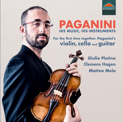 Paganini / Plotino / Mela - His Music & His Instruments [CD]