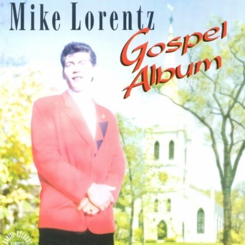 Mike Lorentz - Gospel Album [CD]