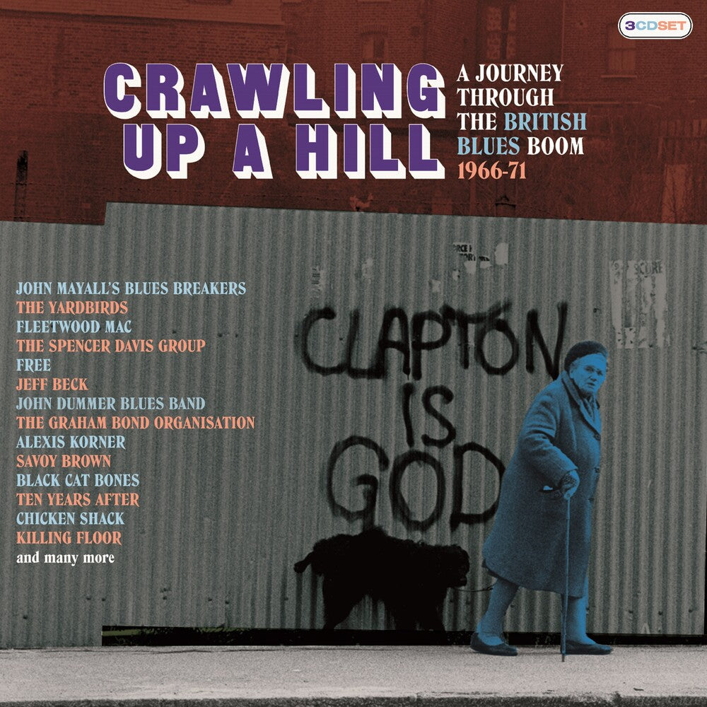 Crawling Up A Hill Journey Through British Blues - Crawling Up A Hill: Journey Through The British Blues Boom 1966-1971 / Various [CD]
