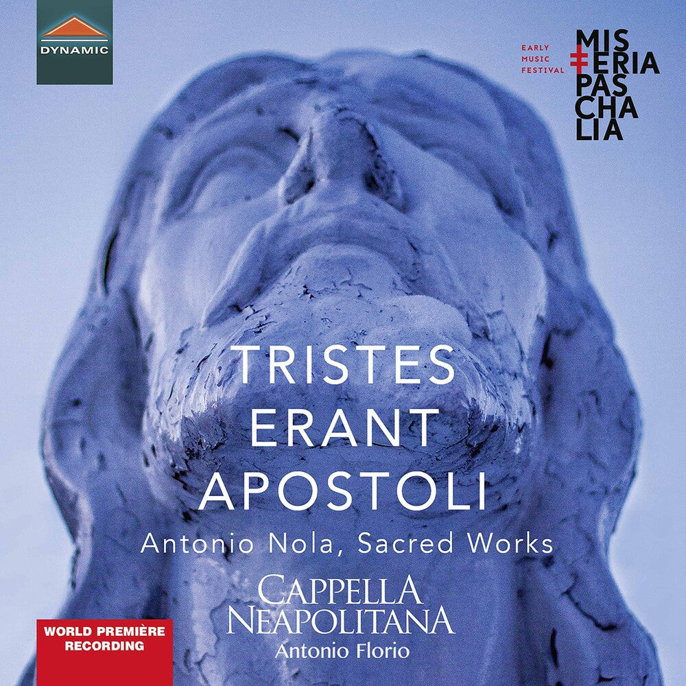 Nola / Florio / Cappella Neapolitana - Tristes Erant Apostoli [CD]