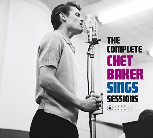 Chet Baker - Complete Chet Baker Sings Sessions [Deluxe] [Remastered]