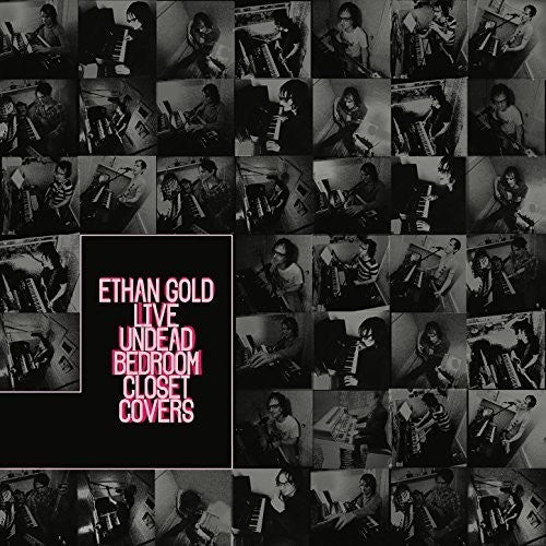 Ethan Gold - Live Undead Bedroom Closet Covers [CD]