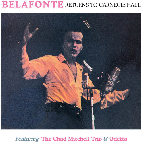 Belafonte / Chad Mitchell - Returns To The Carnegie Hall 2Nd May 1960 [CD]