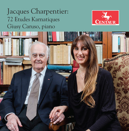 Charpentier / Caruso - 72 Etudes Karnatiques [3 CD]
