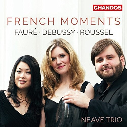 Debussy / Faure / Neave Trio - French Moments [CD]